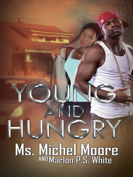 Title details for Young and Hungry by Ms. Michel Moore - Available